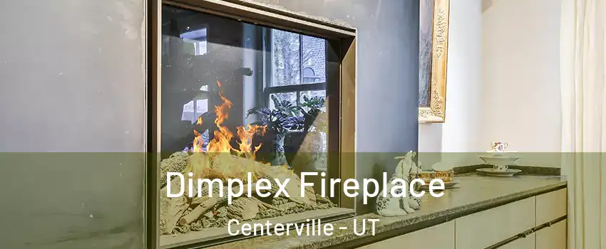  Dimplex Fireplace Centerville - UT